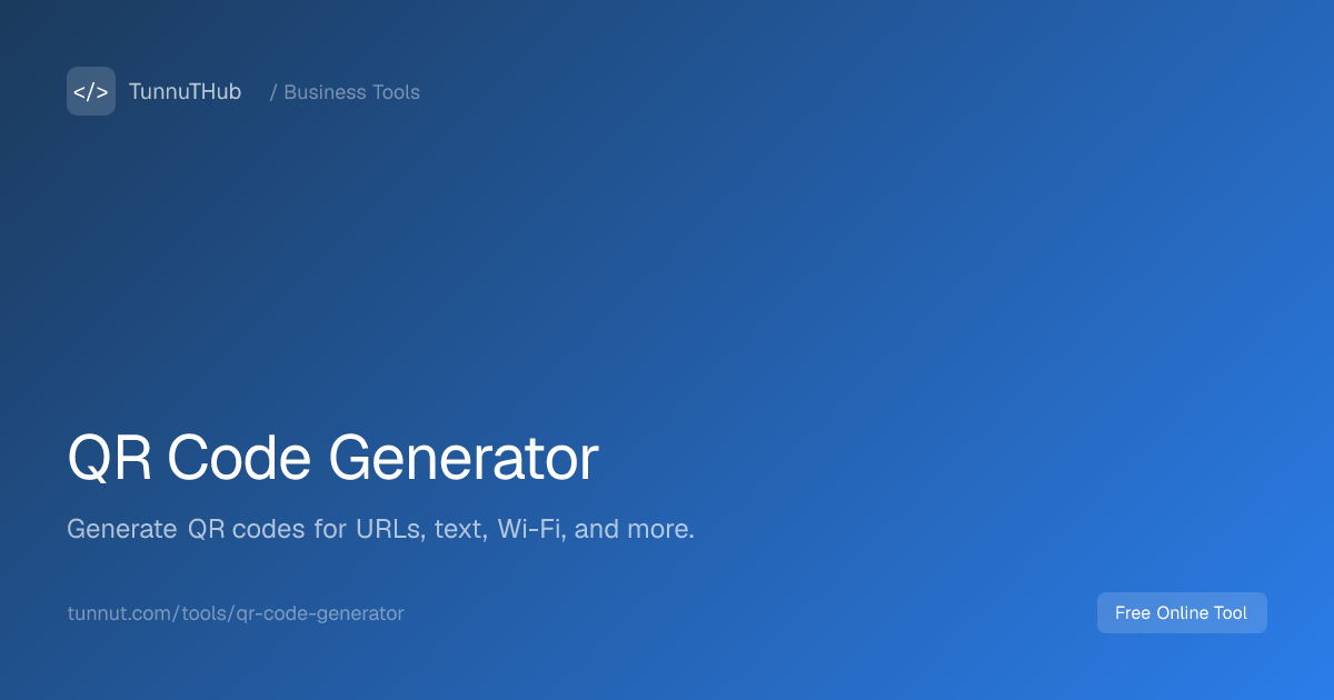 QR Code Generator — Free Online Tool | TunnuTHub